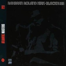 Rahsaan Roland Kirk 