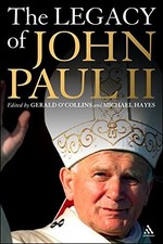 THE LEGACY OF JOHN PAUL II By