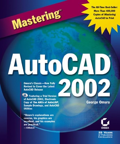 Mastering autocad 2002 omura - autocad,