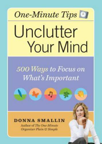 Unclutter your mind 500 ways - mind,