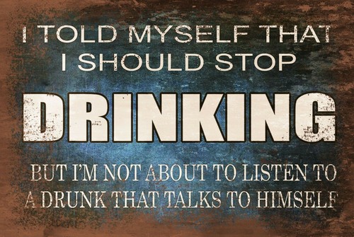 Funny humorous drinking quote - drinking,
