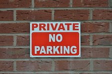 PRIVATE NO PARKING plastic or