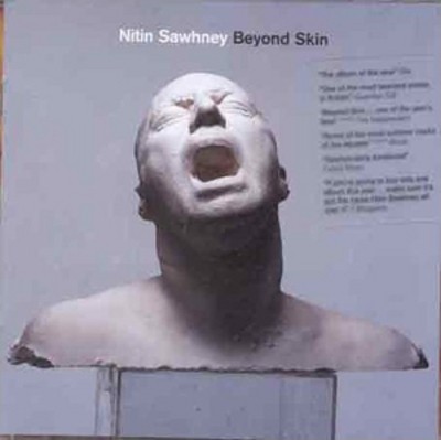 Nitin sawhney beyond skin - nitin,