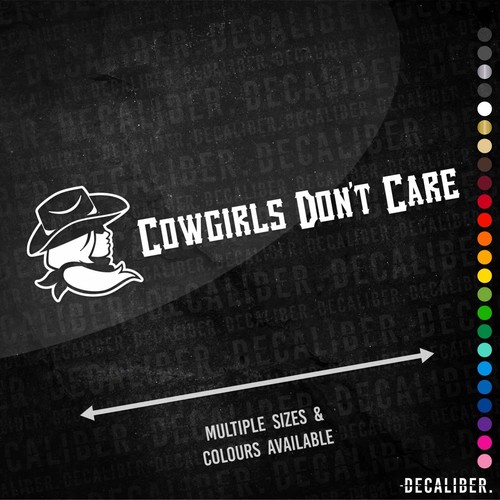 Cowgirls don care sticker - cowgirls,
