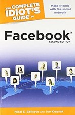 The Complete Idiot's Guide to Facebook Mikal E., Kraynak, Joe Bel