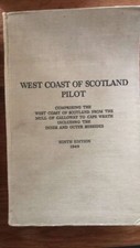 West Coast of Scotland Pilot Ninth Edition 1949