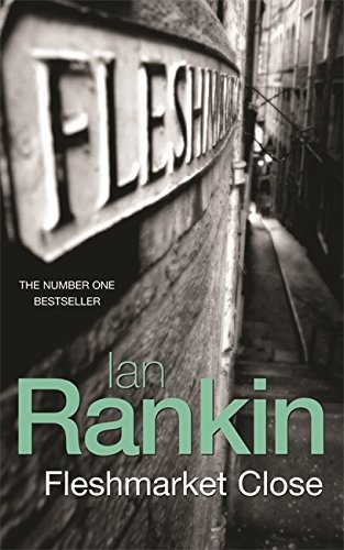 Fleshmarket close ian rankin - close-ian,