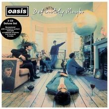 Definitely maybe - definitely, (remastered)