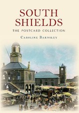 South shields the postcard - the,