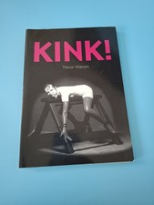 Kink! Erotica Trevor Watson Paperback Book