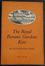 The Royal Botanic Gardens Kew - An Illustrated Guide - 2nd Edition 1957