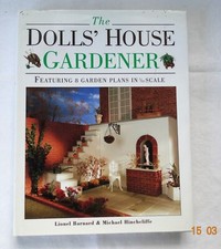 THE DOLLS HOUSE GARDENER - PLANTS & GARDEN PLANS IN 1/12TH SCALE