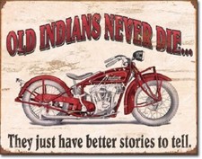 Old Indians Never Die They
