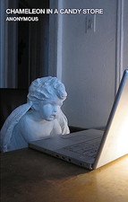 Chameleon in a Candy Store (Oxygen Thief Diaries) by Anonymous Book The Cheap