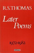 Later Poems, 1972-82 By R.S. Thomas