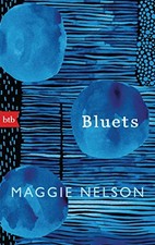 Maggie Nelson Jan Wilm Bluets