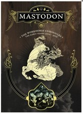 Mastodon: The Workhorse