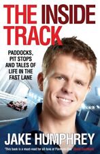 The Inside Track: Paddocks, Pit Stops and Tales of My Life in t .9781849837262