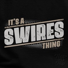 IT'S A SWIRES THING T-SHIRT