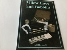 Pillow Lace and Bobbins by Jeffery Hopewell (Paperback, 1984)
