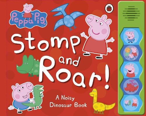 Peppa pig stomp and - and, roar