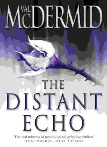 The distant echo val - the, by