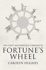 Fortune's Wheel: The First