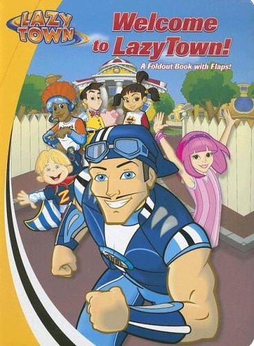 Welcome lazytown a - lazytown!:,