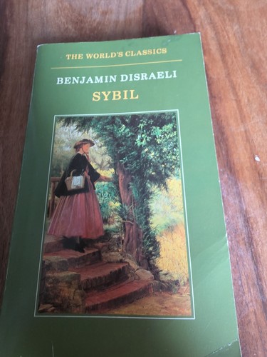 Benjamin disraeli sybil or - disraeli, sybil: