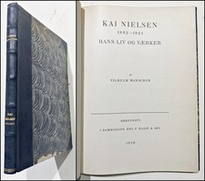 Kai Nielsen 1882-1924. Hans Liv Og Vaerker. - 1926 Dänemark Danmark Denmark