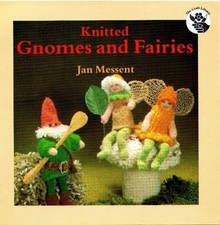 Knitted Gnomes and Fairies - Messent, Jan