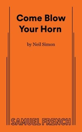 Come blow your horn - your,