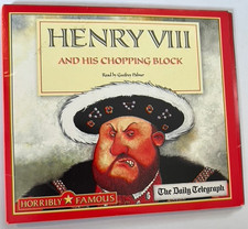 HORRIBLY FAMOUS: HENRY VIII