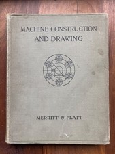 A Textbook Of Machine Construction & Drawing Merritt & Platt London Vintage 1922