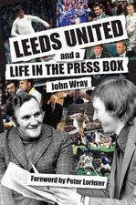 Leeds United and a Life in the