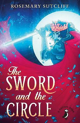 The sword and circle - the,