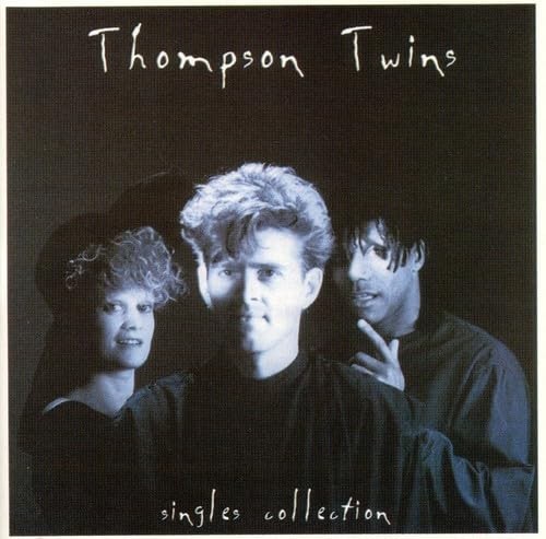 Thompson twins singles - thompson,