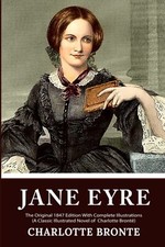 Jane Eyre: The Original 1847
