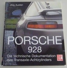 Picture Book Porsche 928 S / S2 / S4 / GT / GTS / Club Sport 1977-95 Jörg Austen