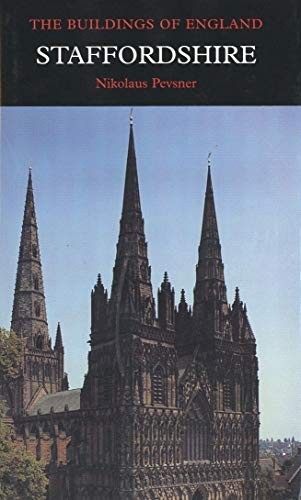 Staffordshire pevsner - staffordshire, (pevsner