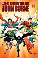 DC UNIVERSE BY JOHN BYRNE -