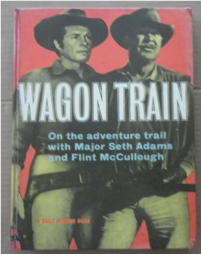 Wagon train book 1960 annual - wagon, [annual
