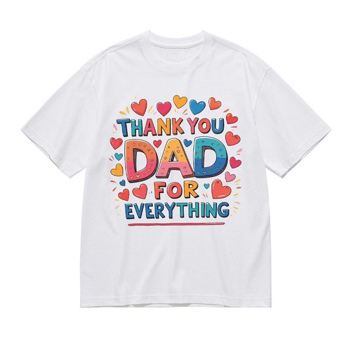 Thank you dad for - you,