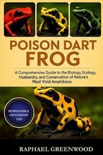 Poison Dart Frog: A