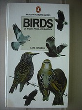 Birds of Wood, Park And Garden (Penguin nature guides) by Jonsson, Lars Book The