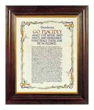 DESIDERATA - GO PLACIDLY AMID