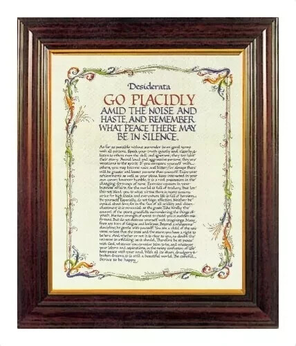 Desiderata placidly amid - desiderata,