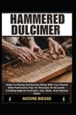Hammered Dulcimer Guide To