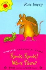 Knock! Knock! Who's There? (Twice Upon a Times)-Rose Impey