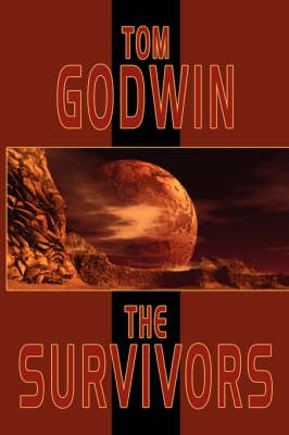 The survivors tom godwin - the,